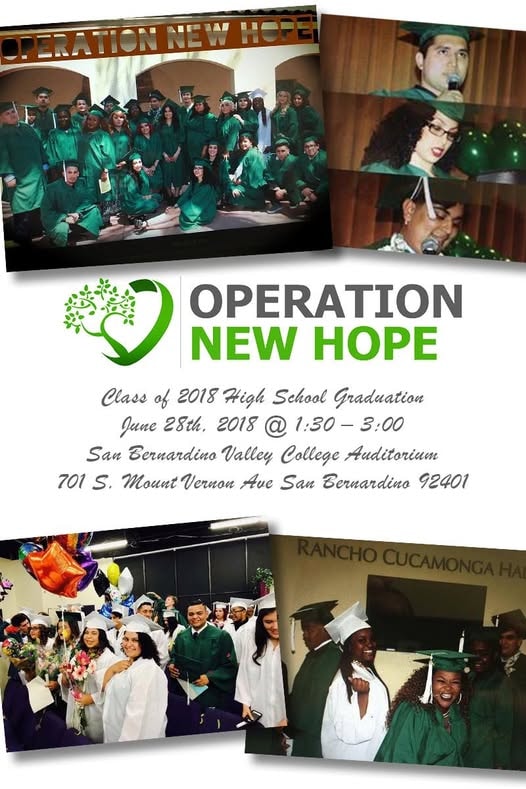 Operation New Hope Class of 2018 High School Graduation collage — June 28, 2018 at San Bernardino Valley College Auditorium